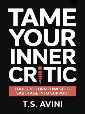 cover image of Tame Your Inner Critic